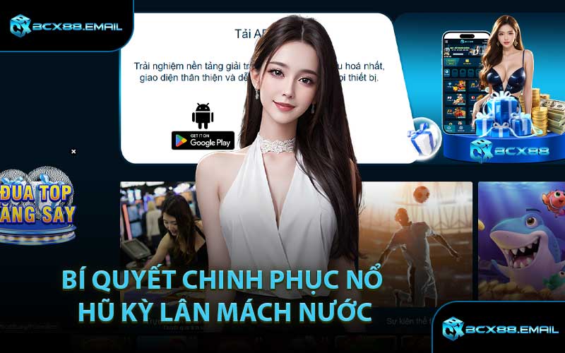 Bí Quyết Chinh Phục Nổ Hũ Kỳ Lân Mách Nước
